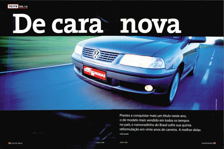 1999 - O MELHOR GOL - Reestilização foi feita para deixar o Gol (o primeiro flex) mais equipado e sofisticado 1999 - O MELHOR GOL - Reestilização foi feita para deixar o Gol (o primeiro flex) mais equipado e sofisticado