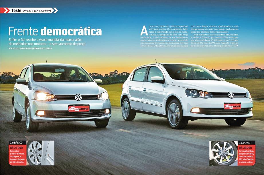 2012 - CARA DO FOX - Novo visual tentava atualizar o Gol, mas marcou o fim da liderança nas vendas 2012 - CARA DO FOX - Novo visual tentava atualizar o Gol, mas marcou o fim da liderança nas vendas