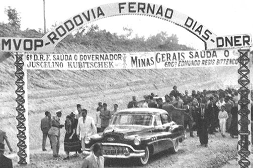 Inauguração da rodovia Fernão Dias No início, era quase tudo mato
